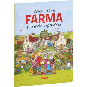Ella & Max Velká knížka FARMA pro malé vypravěče